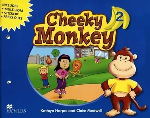 Macmillan Kathryn Harper, Claire Medwell Cheeky Monkey. Część 2. Podręcznik - Edukacja przedszkolna - miniaturka - grafika 1