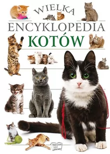 Arti Welka encyklopedia kotów praca zbiorowa - Poradniki hobbystyczne - miniaturka - grafika 3