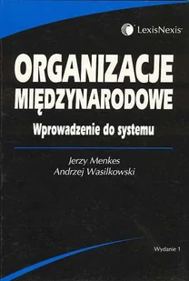 Organizacje międzynarodowe.Wprowadzenie do systemu - Prawo - miniaturka - grafika 1