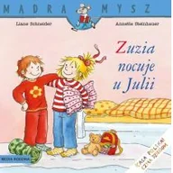 Książki edukacyjne - Media Rodzina Mądra Mysz. Zuzia nocuje u Julii w.2020 Liane Schneider, Annette Steinhauer - miniaturka - grafika 1