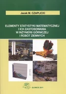 Technika - Elementy statystyki matematycznej i ich zastosowanie w inżynierii górniczej i robót ziemnych - miniaturka - grafika 1