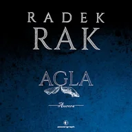 Audiobooki - fantastyka i horror - Agla. Aurora Radek Rak - miniaturka - grafika 1