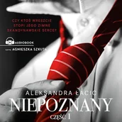Audiobooki - romanse - Niepoznany Aleksandra Łacic - miniaturka - grafika 1
