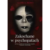 Filozofia i socjologia - Zakochane w psychopatach. Jak się uwolnić od niszczącego związku i odzyskać równowagę - miniaturka - grafika 1