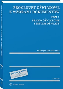 Procedury oświatowe z wzorami dokumentów. Tom 1. Prawo oświatowe i system oświaty [PRZEDSPRZEDAŻ] - Prawo - miniaturka - grafika 2