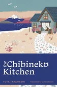 Pozostałe książki - The Chibineko Kitchen: The feel-good Japanese hit novel - miniaturka - grafika 1