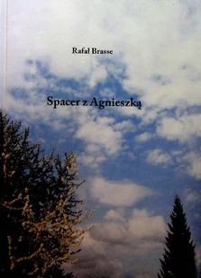 Spacer z Agnieszką - Poezja - miniaturka - grafika 1