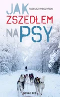 E-booki - literatura polska - Jak zszedłem na psy - miniaturka - grafika 1
