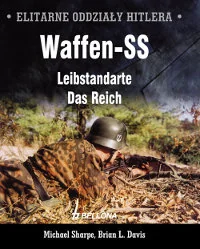 Elitarne Oddziały Hitlera Waffen-SS Leibstandarte Das Reich - Historia świata - miniaturka - grafika 1