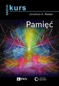 Psychologia - Wydawnictwo Naukowe PWN Krótki kurs Pamięć - miniaturka - grafika 1