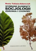 Nauki przyrodnicze - Wybrane elementy socjologii zdrowia i choroby - miniaturka - grafika 1