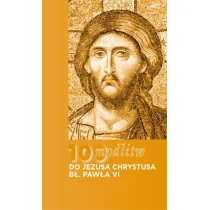 100 modlitw bł. Pawła VI do Chrystusa - Religia i religioznawstwo - miniaturka - grafika 1