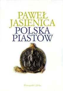 Polska Piastów - Historia Polski - miniaturka - grafika 1