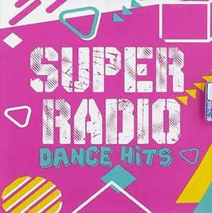 V/A - Super Radio Dance Hits - Muzyka klubowa, dance - miniaturka - grafika 1