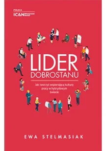 Lider Dobrostanu Jak tworzyć wspierającą kulturę pracy w hybrydowym świecie - Biznes - miniaturka - grafika 1