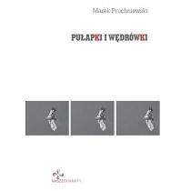 Księgarnia Akademicka Pułapki i wędrówki Marek Pruchniewski - Poezja - miniaturka - grafika 1