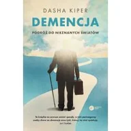 Psychologia - Demencja. Podróż do nieznanych światów - miniaturka - grafika 1