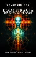 Rozwój osobisty - Kodyfikacja rzeczywistości. Odkodować zakodowane - miniaturka - grafika 1