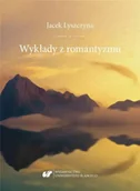 Pomoce naukowe - Wykłady z romantyzmu - Jacek Lyszczyna - miniaturka - grafika 1