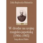 Historia świata - W drodze na wojnę rosyjsko-japońską (1904-1905) - Zofia Boglewska-Hulanicka - miniaturka - grafika 1