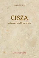 Audiobooki - biznes i ekonomia - Cisza Najstarsza modlitwa świata Jan Konior MP3) - miniaturka - grafika 1