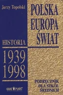 Historia świata - Polska Europa Świat Historia 1939 1998 - miniaturka - grafika 1
