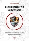 Pozostałe książki - Bezpieczeństwo surowcowe we współczesnych realiach międzynarodowych - miniaturka - grafika 1