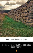Książki o kinie i teatrze - The Life of King Henry the Fifth - miniaturka - grafika 1