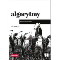 Helion Algorytmy Ilustrowany przewodnik Aditya Bhargava - Książki o programowaniu - miniaturka - grafika 1