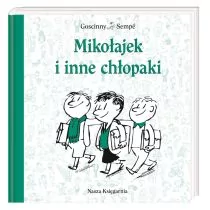 Nasza Księgarnia Mikołajek i inne chłopaki - René Goscinny, Jean Jacques Sempe - Baśnie, bajki, legendy - miniaturka - grafika 1