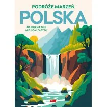 Polska. Podróże marzeń - Przewodniki - miniaturka - grafika 1