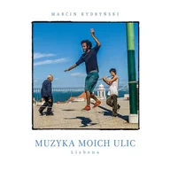 Audiobooki - literatura faktu - Muzyka moich ulic. Lizbona - miniaturka - grafika 1