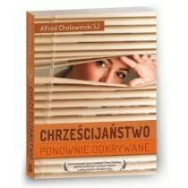 Rhetos Chrześcijaństwo ponownie odkrywane Alfred Cholewiński SJ - Religia i religioznawstwo - miniaturka - grafika 1