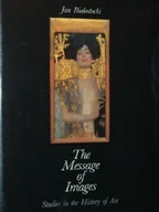 Książki o kulturze i sztuce - The message of Images studies in the History of Art - miniaturka - grafika 1
