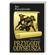 Książki edukacyjne - Nasza Księgarnia Jan Parandowski Przygody Odyseusza - miniaturka - grafika 1