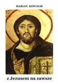 Poezja - Z Jezusem na zawsze - Marian Kowalik - miniaturka - grafika 1