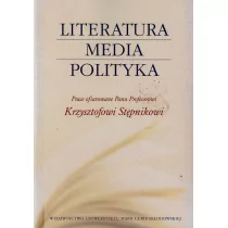 Literatura media polityka Magdalena Piechota - Filologia i językoznawstwo - miniaturka - grafika 1