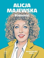Książki o muzyce - Alicja Majewska. Piosenki - Włodzimierz Korcz - książka - miniaturka - grafika 1