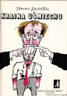 Kraina uśmiechu - Aforyzmy i sentencje - miniaturka - grafika 1