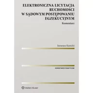 Prawo - Elektroniczna licytacja ruchomości w sądowym postępowaniu egzekucyjnym Komentarz - miniaturka - grafika 1