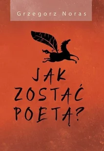Jak zostać poetą? - Poezja - miniaturka - grafika 1