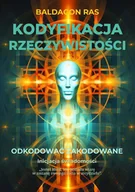 E-booki - poradniki - Kodyfikacja rzeczywistości. Odkodować zakodowane - miniaturka - grafika 1