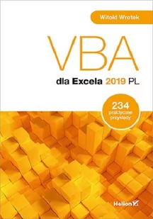 Witold Wrotek VBA dla Excela 2019 PL 234 praktyczne przykłady - Książki o programowaniu - miniaturka - grafika 1