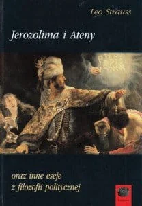 Jerozolima i Ateny oraz inne eseje z filozofii politycznej - Leo Strauss - Filozofia i socjologia - miniaturka - grafika 2