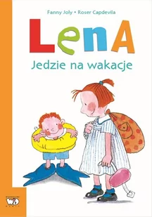 Wydawnictwo Debit Lena Jedzie na wakacje - Fanny Joly - Baśnie, bajki, legendy - miniaturka - grafika 1