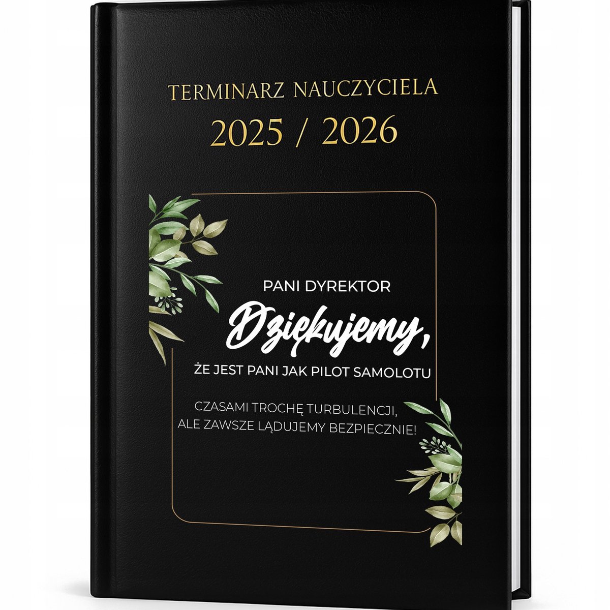 Kalendarz Nauczycielski Czarny 25/26 JEST PANI JAK PILOT SAMOLOTU Prezent
