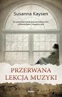 Proza - REPLIKA Przerwana lekcja muzyki - Susanna Kaysen - miniaturka - grafika 1