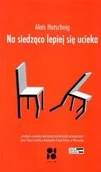Poezja - Na siedząco lepiej się ucieka - miniaturka - grafika 1