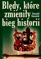 Historia świata - Błędy, które Zmieniły Bieg Historii - miniaturka - grafika 1