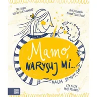 Poradniki dla rodziców - Mamo, narysuj mi… - miniaturka - grafika 1